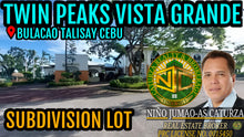 Load image into Gallery viewer, Subdivision Lot For Sale Twin Peaks Vista Grande Talisay Cebu Propertyph